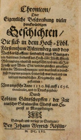 Chronicon, oder Beschreibung vieler Geschichten die sich in dem Fürstenthum Würtenberg vorgangen