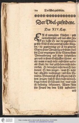 Der Ubel-zufridene. Das XIV. Cap.