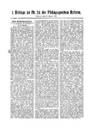 Die Arbeitsschule : (Schluß folgt) ; 1. Beilage zu Nr. 34 der Pädagogischen Reform