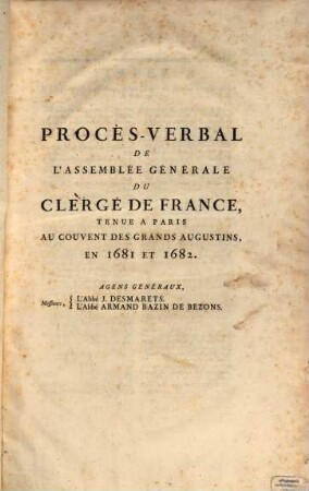 Procès-verbal de l'Assemblée Générale du Clergé de France : tenue à ..., au ... en l'année .... 1681/82