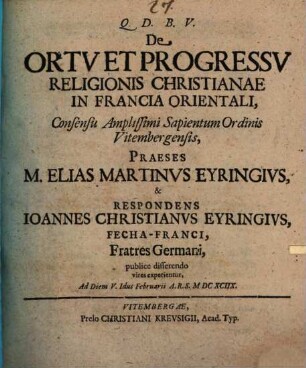 De Ortv Et Progressv Religionis Christianae In Francia Orientali