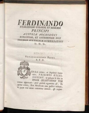 Ferdinando Excelsissimo Ungariæ, Et Bohemiæ Principi Austriæ Archiduci Burgundiæ, Et Lotharingiæ Duci [...]