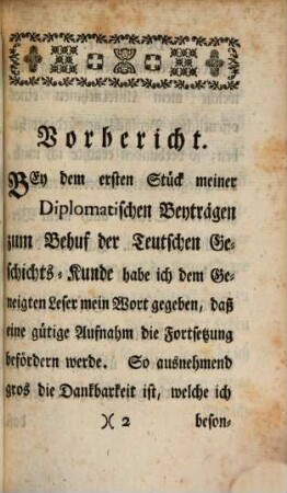 Diplomatische Beyträge zum behuf der teutschen Geschichts-Kunde, 1,2. 1758
