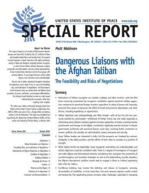 Dangerous liaisons with the Afghan Taliban : the feasibility and risks of negotiations