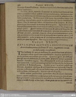 Caput XXXIV. Explicatur Sententia Pontificiorum de certitudine aeternae electionis & vitae: argumenta eorum ex Bellarmino recensentur