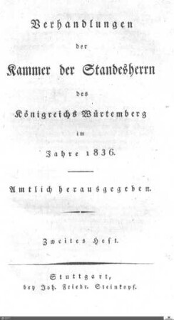 1,29: Landtag Württemberg - Kammer 1, Protokolle, 1836, Bd. 2