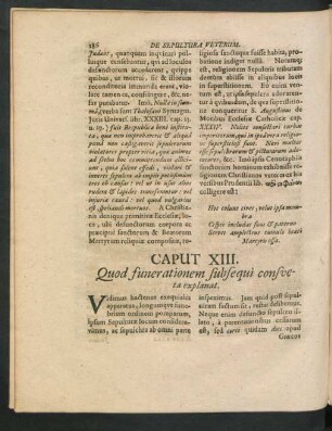 Caput XIII. Quod funerationem subsequi consueta explanat.