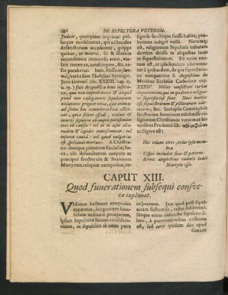 Caput XIII. Quod funerationem subsequi consueta explanat.