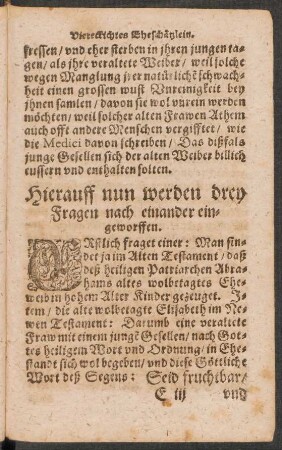 Hierauff nun werden drey Fragen nach einander eingeworffen.