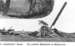 Leipzig-Wiederitzsch. Windmühle, am 15.8.1907 zerstört durch einen Sturm, aus: Der Leipziger vom 24.8.1907