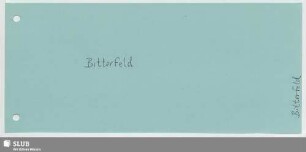 Bitterfeld-Gotha: [Dépouillements der RISM-Arbeitsstelle Dresden (Inhaltsverzeichnisse zu Sammelhandschriften)]