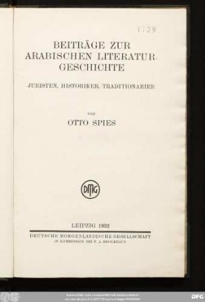 Beiträge zur arabischen Literaturgeschichte : Juristen, Historiker, Traditionarier