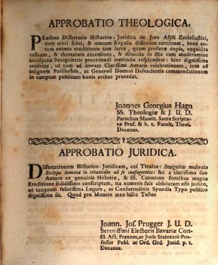 Benignitas Moderata Ecclesiae Romanae In Criminosos Ad Se Confugientes, Seu Dissertatio Historico-Juridica De Jure Asyli Ecclesiastici