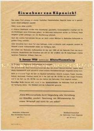 Aufruf der Nationalen Front und des Arbeitsstabes im Nationalen Aufbauwerk an Einwohner von Berlin-Köpenick zur Altstoffsammlung für das Nationale Aufbauwerk, zu Ehren des 80. Geburtstages von Pieck