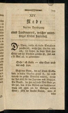 125-145, XIV. Rede bey der Beerdigung eines Landmannes, welcher unversorgte Kinder hinterliesz; XV. Rede bey der Beerdigung eines einzigen Kindes; XVI. Rede bey der Beerdigung eines Landmannes