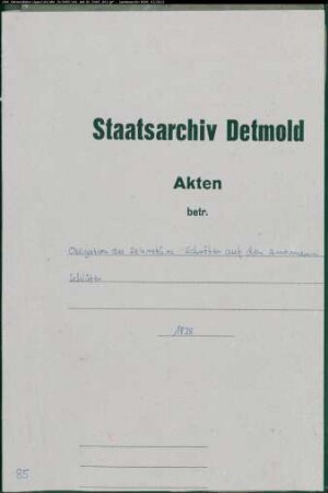 Obligation des Sekretärs Schröter auf den Amtmann Schlüter