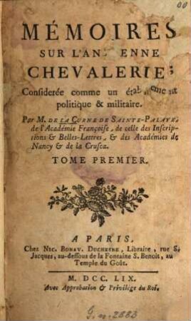 Memoires sur l'ancienne chevalerie : Considerée comme un établissement politique et militaire, 1