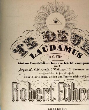 Te Deum laudamus : in C ; für kl. Landchöre kurz & leicht comp. mit Sopran, Alt, Baß, 2 Violinen, 2 Trompeten & ausgesetzter Orgel oblig., Tenor, 2 Clarinetten & Violon & Pauken nicht oblig.