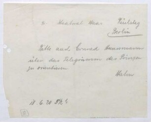 Nachricht von Kurt Hahn an Ludwig Haas; Benachrichtigung Conrad Haußmanns über ein Telegramm des Prinzen Max