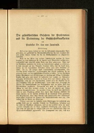 Die gesundheitlichen Gefahren der Prostitution und die Verbreitung der Geschlechtskrankheiten von Professor Dr. Leo von Zumbusch.