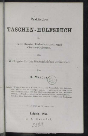 Praktisches Taschen-Hülfsbuch : für Kaufleute, Fabrikanten u. Gewerbsleute; das Wichtigste für das Geschäftsleben enthaltend