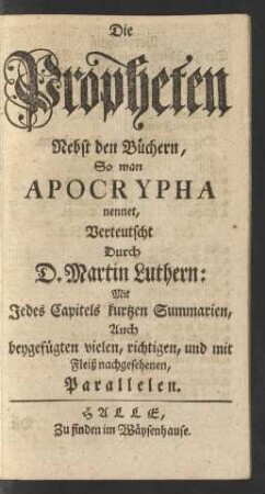 Die Propheten Nebst den Büchern, So man Apocrypha nennet