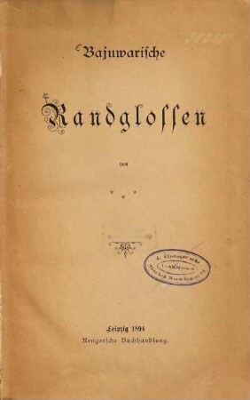 Bajuwarische Randglossen von [Friedrich Reusche.]