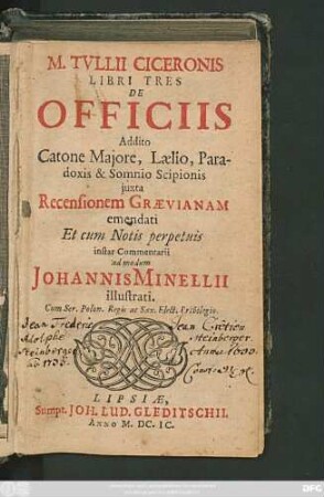 M. Tullii Ciceronis Libri Tres de Officiis ... iuxta Recensionem Graevianam ...