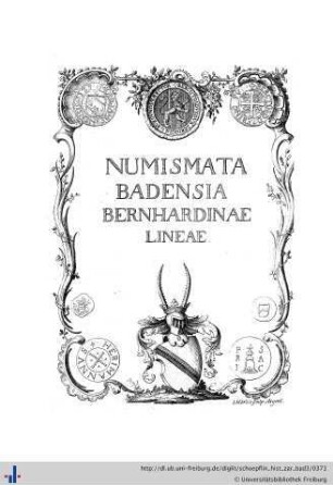 Numismata Badensia Bernhardinae lineae.