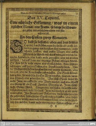 Das XV. Capittel. Eine nützliche Erklerung, was in einem jeglichen Monat, eine Frawe, so lange sie schwanger gehet, ördentlich betrachten vnd fürnehmen soll
