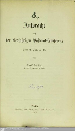 Ansprache auf der diesjährigen Pastoral-Conferenz über 2. Cor. 5,11