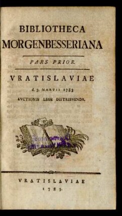Pars Prior: Bibliotheca Morgenbesseriana