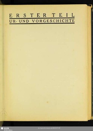 Erster Teil: Ur- Und Vorgeschichte