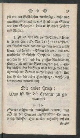 Die andre Frage: Was ist für die Creatur zu gewarten?