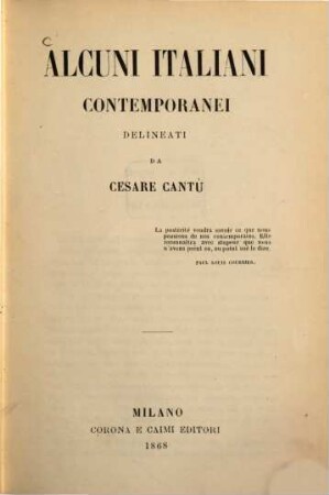 Alcuni Italiani contemporanei, delineati da Cesare Cantù, 1