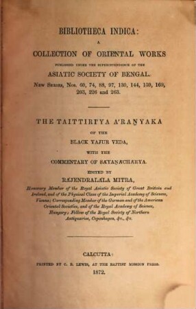 The Taittiriya Aranyaka of the Black Yajur Veda : ed. by Rájendralála Mitra