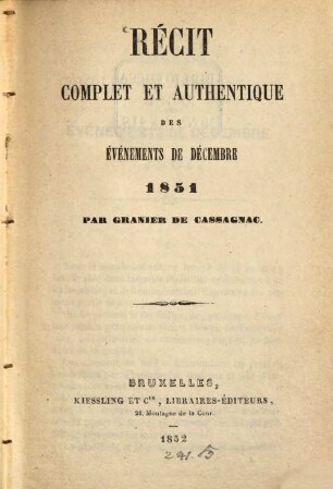 Récit complet et authentique des événements de Décembre 1851