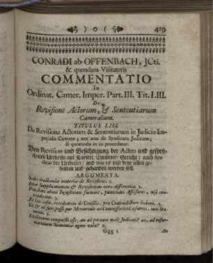 Conradi ab Offenbach, JCti. & quondam Visitatoris Commentatio in Ordinat. Camer. Imper. Part. III. Tit. LIII. De Revisione Actorum & Sententiarum Cameralium.