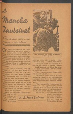 A mancha invisível : O dedo do crime escreve a sua accusação a tinta indelevel.