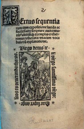 Textus sequentiarum : cum expositione lucida ac facili: sacre scripture auctoritatib[us] aliorumq[ue] exemplis creberrimis roborata: vna cum vocabuloru[m] explanatione