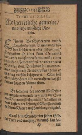Titulus XLIII. Folgen etliche gemeine/ und sehr nützliche Regeln.
