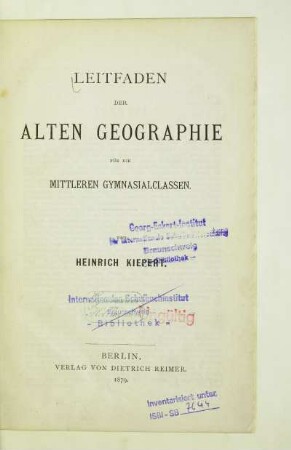 Leitfaden der alten Geographie : für die mittleren Gymnasialclassen