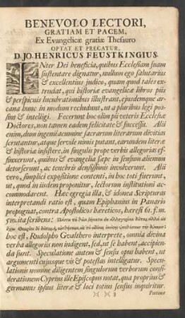 Benevolo Lectori, Gratiam Et Pacem, ... D. Jo. Henricus Feustkingius