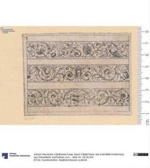 4 Blatt einer Folge, davon 3 Blatt Friese, das erste Blatt Umrahmung aus Schweifwerk und Ranken, inmitten figürliche Szene, bez: Iohan Sibmacher Nor: Anno 1592.