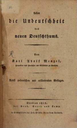 Ueber die Undeutschheit des neuen Deutschthums