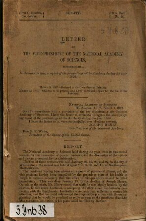 Letter of the Vice-President of the National academy of sciences : communicating, in obedience to law, a report of the proceedings of the Academy during the year 1866