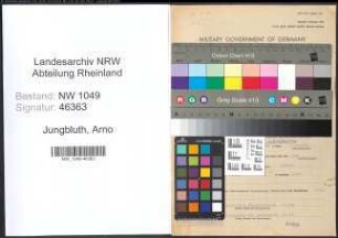 Entnazifizierung Arno Jungbluth , geb. 03.04.1890 (Kaufmann)