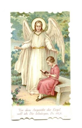 "Vor dem Angesicht der Engel will ich Dir lobsingen. Ps. 137,1." (kleines Andachtsbild)