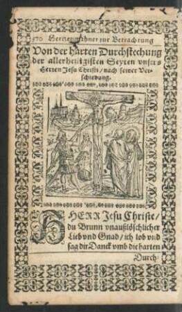 Von der harten Durchstechung der allerheiligisten Seyten unsers Herren Jesu Christi/ nach seiner Verschiedung.