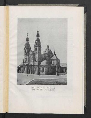 Abb. 1 Dom zu Fulda 1704 - 1712 (Johann Dientzenhofer)